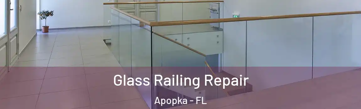  Glass Railing Repair Apopka - FL